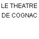 LE THEATRE DE COGNAC