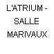 L'ATRIUM - SALLE MARIVAUX
