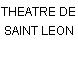 THEATRE DE SAINT LEON