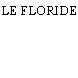 LE FLORIDE