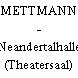 METTMANN - Neandertalhalle (Theatersaal)