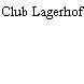 Club Lagerhof