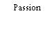 Passion