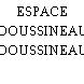 ESPACE DOUSSINEAU