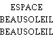 ESPACE BEAUSOLEIL