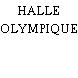 HALLE OLYMPIQUE