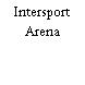 Intersport Arena