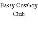 Bassy Cowboy Club