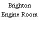 Brighton Engine Room