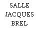 SALLE JACQUES BREL