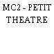 MC2 - PETIT THEATRE