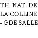 TH. NAT. DE LA COLLINE - GDE SALLE