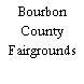 Bourbon County Fairgrounds