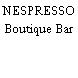 NESPRESSO Boutique Bar