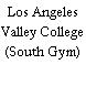 Los Angeles Valley College (South Gym)