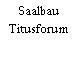Saalbau Titusforum