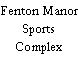 Fenton Manor Sports Complex