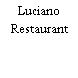 Luciano Restaurant