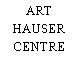 ART HAUSER CENTRE