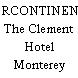 INTERCONTINENTAL: The Clement Hotel Monterey