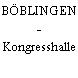 BÖBLINGEN - Kongresshalle