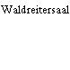 Waldreitersaal