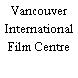 Vancouver International Film Centre