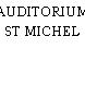 AUDITORIUM ST MICHEL