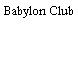 Babylon Club