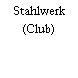 Stahlwerk (Club)