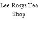 Lee Rosys Tea Shop