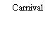 Carnival