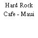 Hard Rock Cafe - Maui