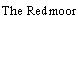 The Redmoor