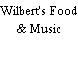 Wilbert's Food & Music