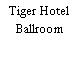 Tiger Hotel Ballroom