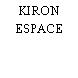 KIRON ESPACE