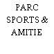PARC SPORTS & AMITIE