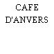 CAFE D'ANVERS