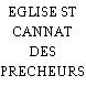 EGLISE ST CANNAT DES PRECHEURS