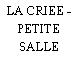 LA CRIEE - PETITE SALLE