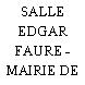 SALLE EDGAR FAURE - MAIRIE DE DOLE