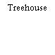 Treehouse