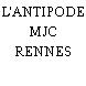 L'ANTIPODE MJC RENNES