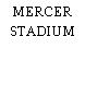 MERCER STADIUM