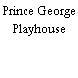 Prince George Playhouse