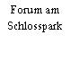 Forum am Schlosspark