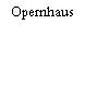 Opernhaus