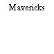 Mavericks