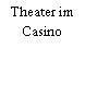 Theater im Casino